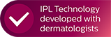 IPL Technology developed with dermatologists